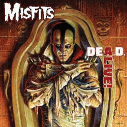 The Misfits : Dea.d. Alive!